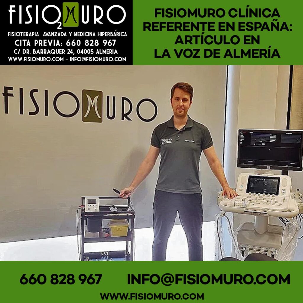 FISIOMURO CLINICA DE FISIOTERAPIA AVANZADA Y CÁMARA HIPERBÁRICA- FISIOMURO CLÍNICA REFERENTE EN ESPAÑA ARTÍCULO EN LA VOZ DE ALMERÍA