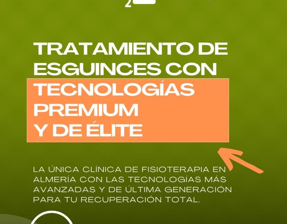 TRATAMIENTO DE ESGUINCES CON TECNOLOGÍAS PREMIUM Y DE ÉLITE EN FISIOMURO ALMERÍA